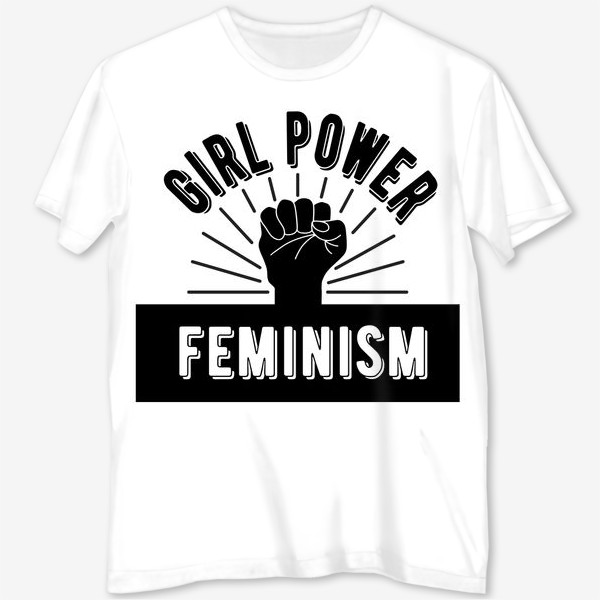 Футболка с полной запечаткой «Феминизм! Сила девушки! Girl Power! »