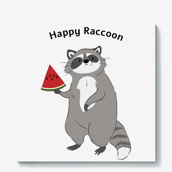 Холст &laquo;Happy raccoon/счастливый енот&raquo;