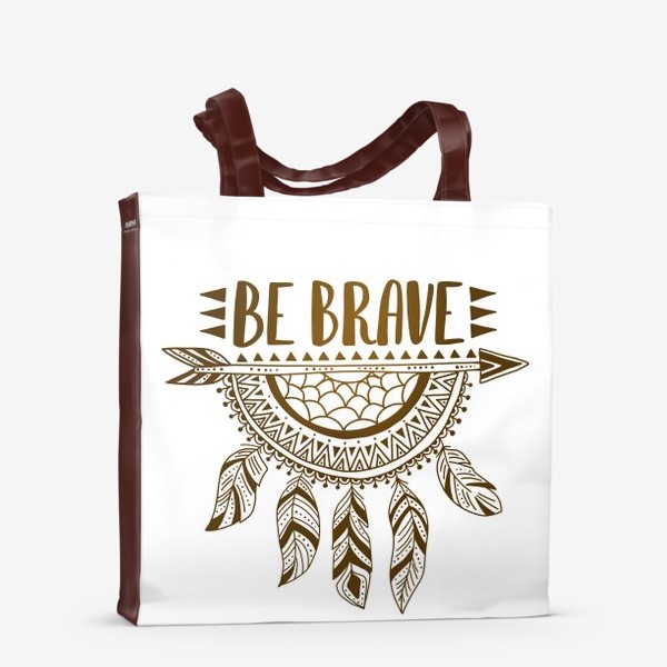 Сумка-шоппер «Be brave»