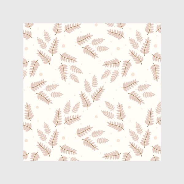 Скатерть &laquo;Паттерн в пастельных тонах. Ботанический узор  с нежными листьями и веточками на белом фоне&raquo;