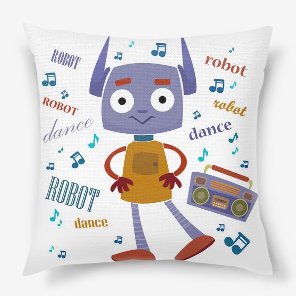 Подушка «Танцующий робот для ребенка мальчика»