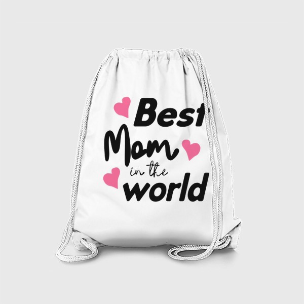 Рюкзак «Леттеринг "Лучшая мама на свете"»