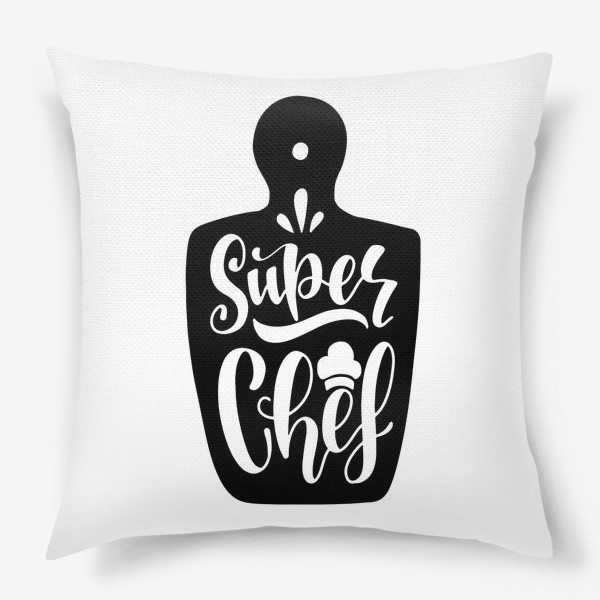 Подушка «Super Chef»