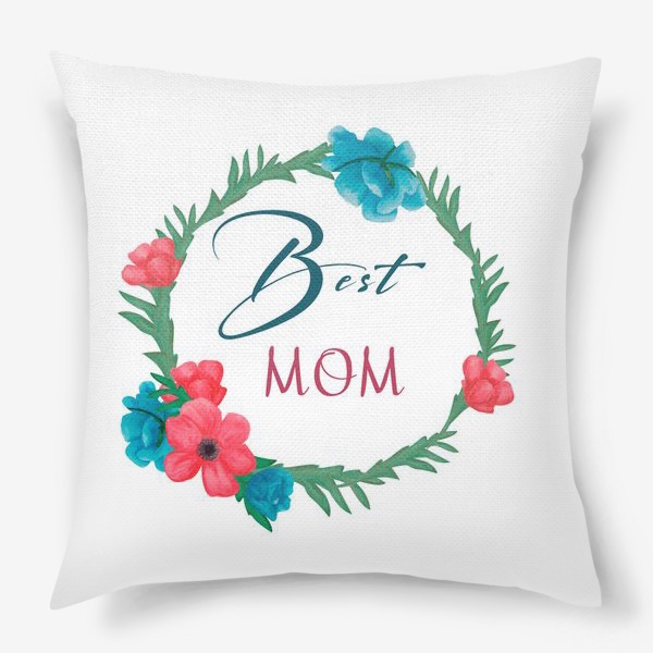 Подушка «День матери. Для мамы. Лучшей маме»