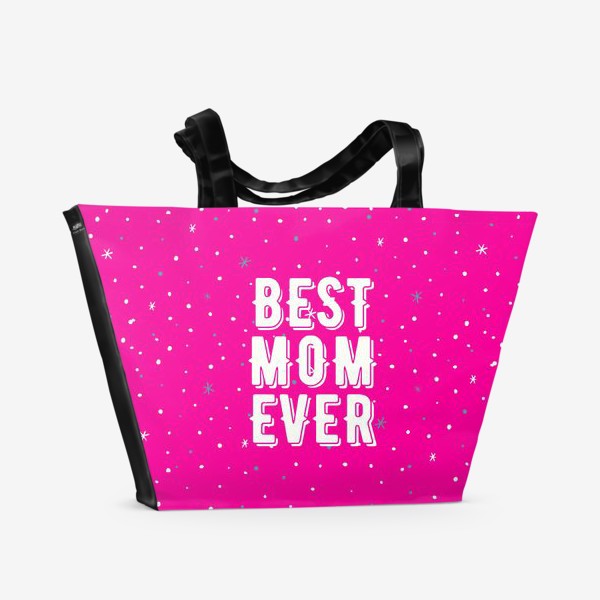 Пляжная сумка «Best mom ever(лучшая мама)»