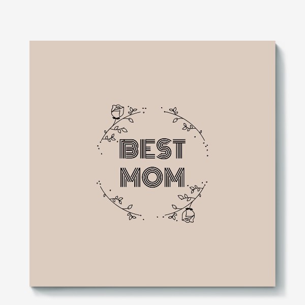 Холст «Best mom»