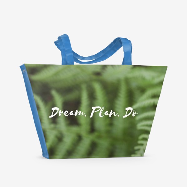 Пляжная сумка &laquo;Dream.Plan.Do&raquo;