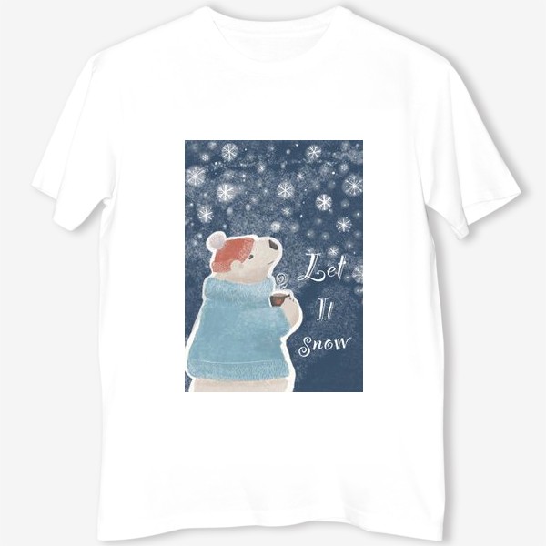 Футболка &laquo;Let it snow. Белый медведь в свитере с кружкой какао.Новогодний, зимний, рождественский принт&raquo;