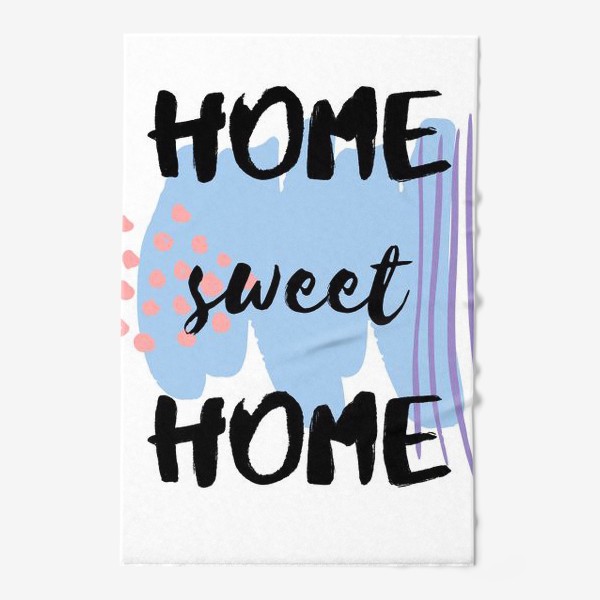 Полотенце «home sweet home»