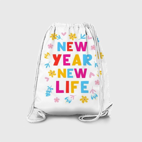 Рюкзак «New Year - New Life - мотивационная фраза, Новый год - новая жизнь!»