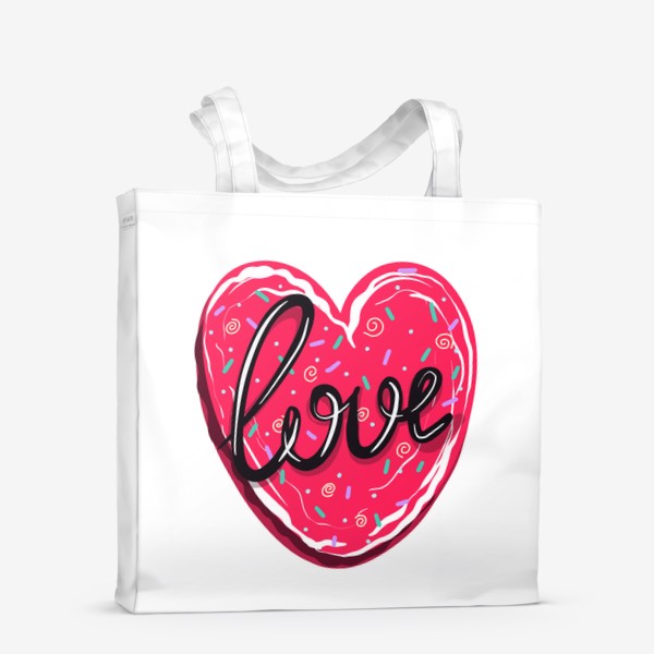 Сумка-шоппер «Сладкое сердце с надписью любовь.  Имбирное печенье или кексик на День Святого Валентина»