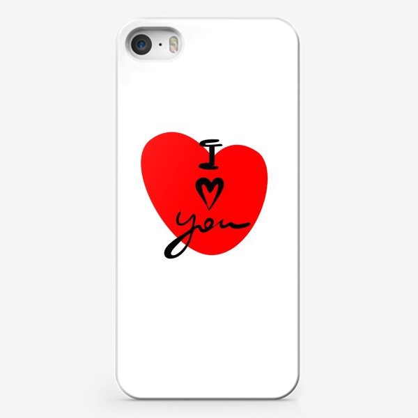 Чехол iPhone «Я тебя люблю. С днем Святого Валентина. Красное сердце и красивая надпись»