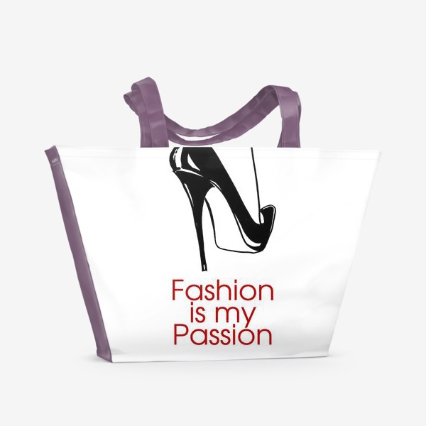 Пляжная сумка «Fashion is my passion»