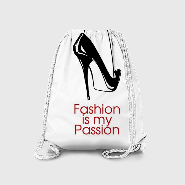 Рюкзак «Fashion is my passion»