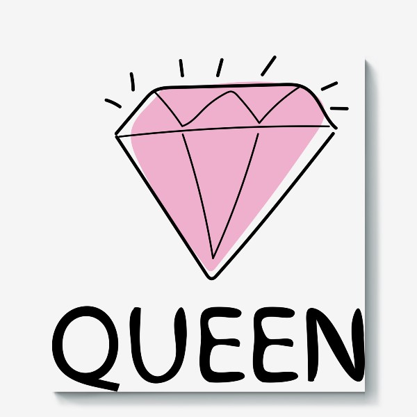 Холст «Queen - Королева и розовый бриллиант »