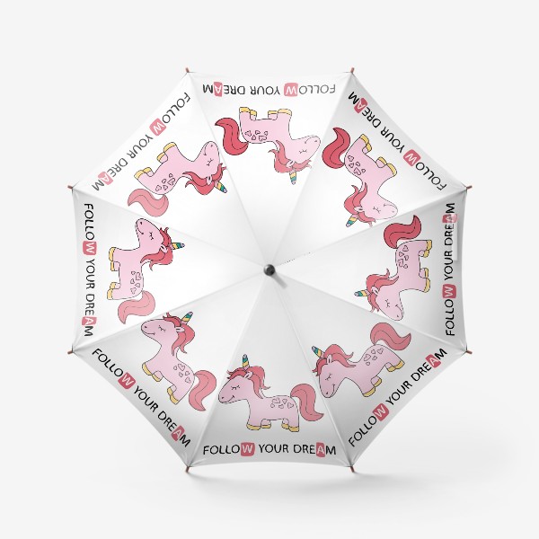 Зонт «Follow your dream - Следуй за мечтой - Розовый единорог»