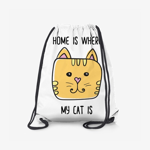 Рюкзак «Home is where my cat is - Дом там где мой кот»