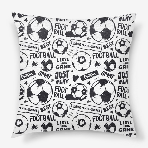 Подушка «Просто играй в футбол!»