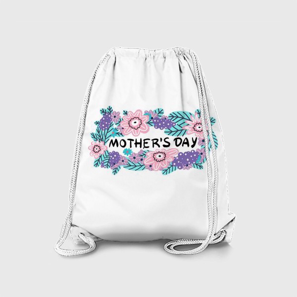Рюкзак «День матери. Цветочная рамка с надписью день матери.»