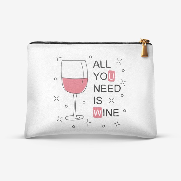Косметичка «All you need is wine - Бокал вина»