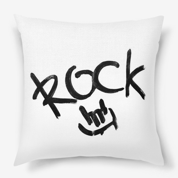 Подушка «Рок! Чёрно-белый принт с надписью. Для любителя музыки потяжелее. Сочный леттеринг, брызжущий энергией рок-музыки!»
