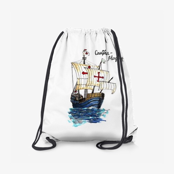 Рюкзак «Корабль Колумба - Санта Мария. Рисунок скетч. Иллюстрация на белом фоне. Морская тема. Старинные корабли»
